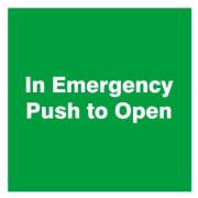 AS0002, In Emergency Push to Open Safety Sign - SQUARE 150 x 150mm Sticker - 'In Emergency Push to Open'  (Single Sided) Self Adhesive - Priced per sign gallery thumbnail