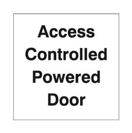 AS0011, Access Controlled Powered Door Safety Sign - SQUARE 150 x 150mm Sticker